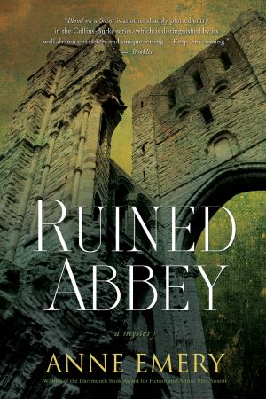 [A Collins-Burke Mystery 08] • Ruined Abbey